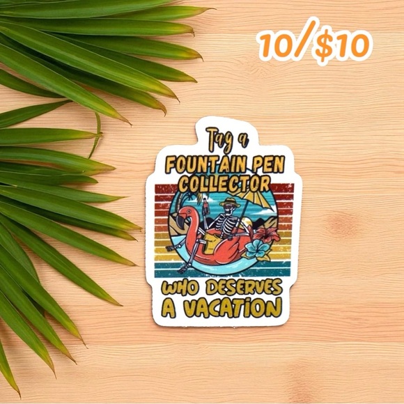 Fountain Pen Collector Vacation Sticker - Picture 1 of 1